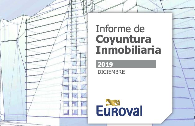 Informe de Coyuntura Inmobiliaria de Euroval 2019 n.16