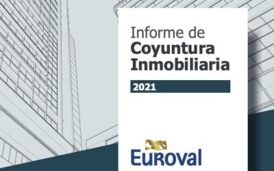 Informe de Coyuntura Inmobiliaria de Euroval 2021 n.18